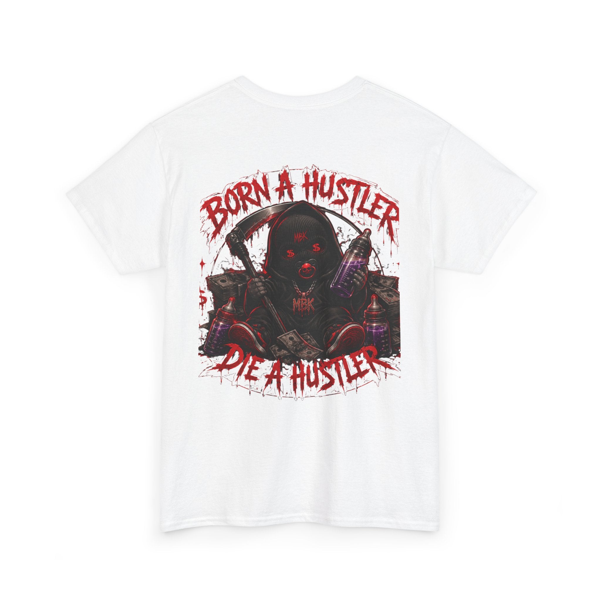 Graphic Tee — "Born a Hustler, Die a Hustler" Streetwear T‑Shirt