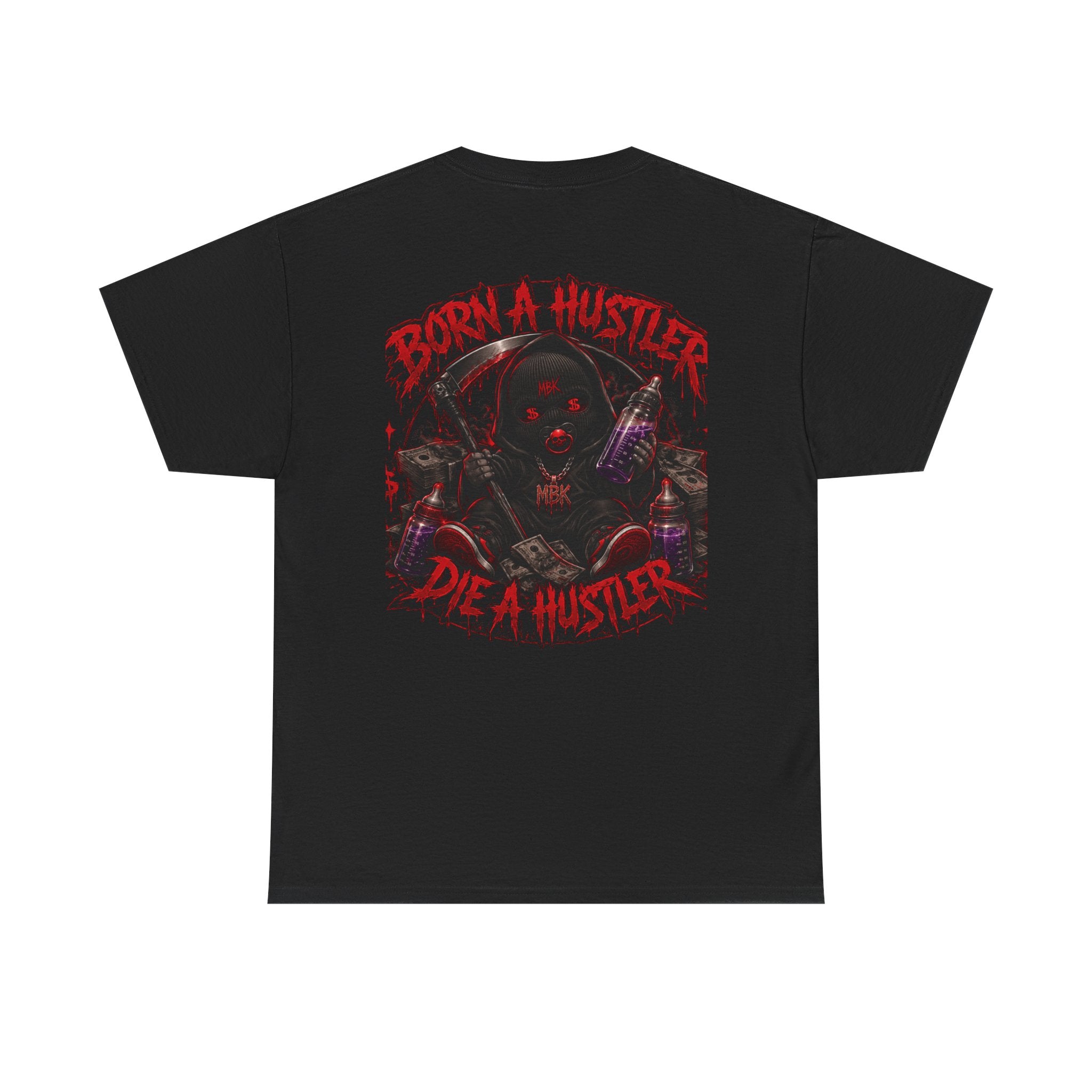 Graphic Tee — "Born a Hustler, Die a Hustler" Streetwear T‑Shirt