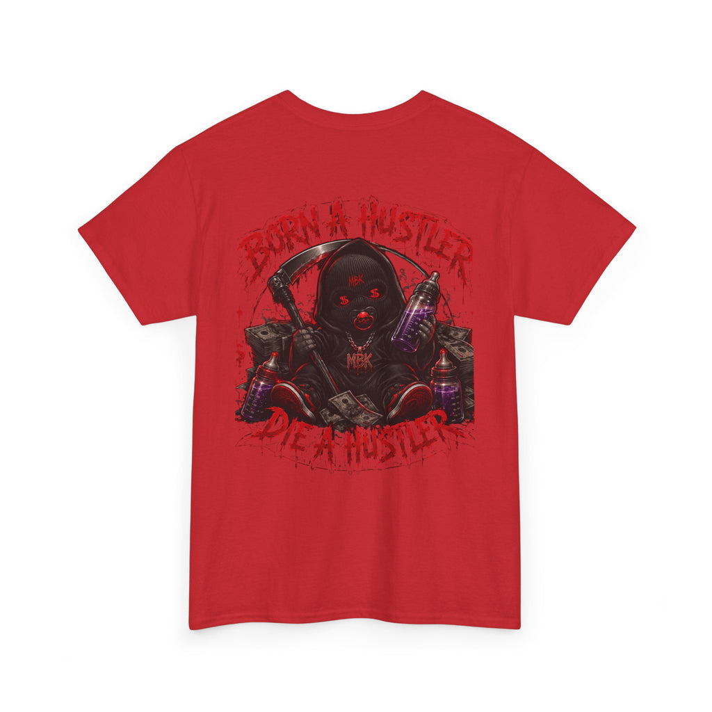 Graphic Tee — "Born a Hustler, Die a Hustler" Streetwear T‑Shirt