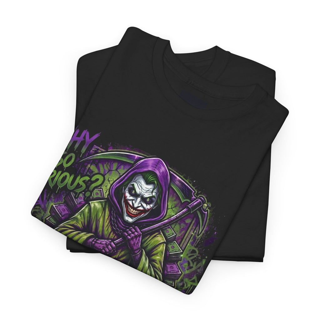 Grim Reaper 'Why So Serious?' MBK Graphic Tee