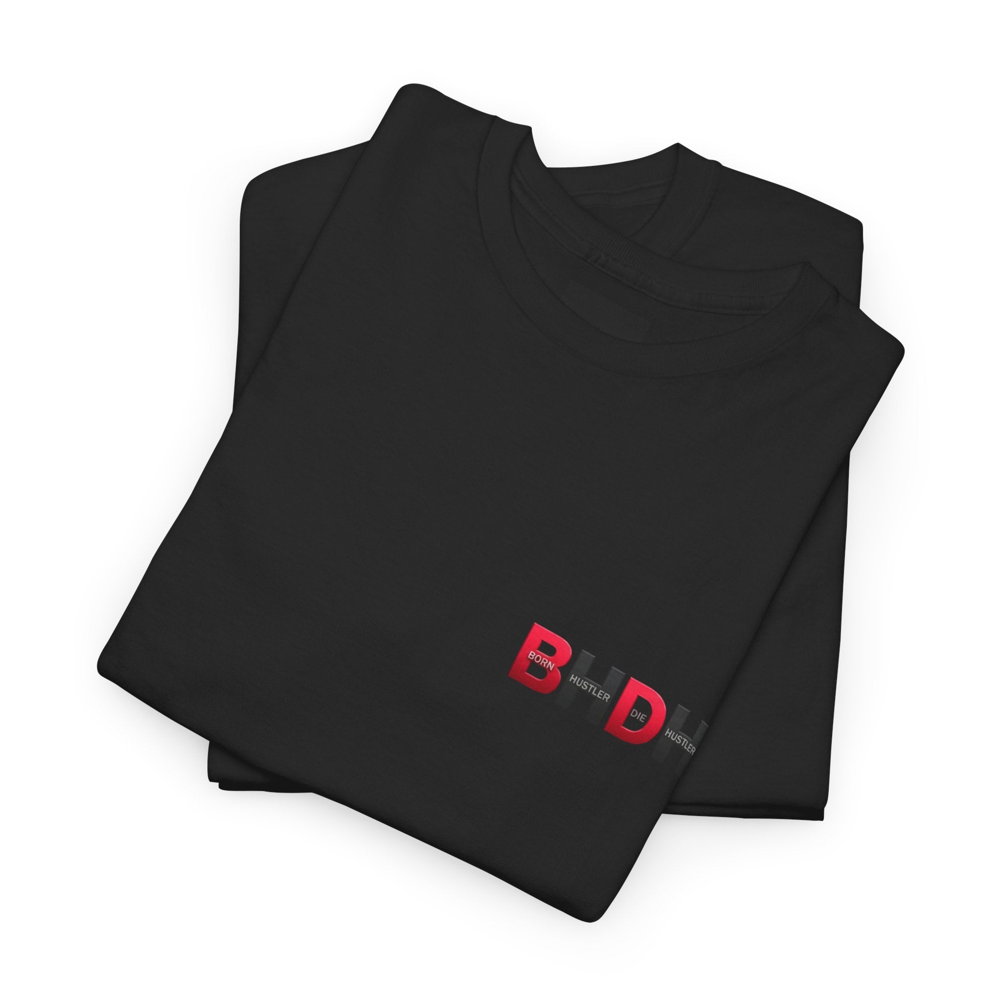 Graphic Tee — "Born a Hustler, Die a Hustler" Streetwear T‑Shirt