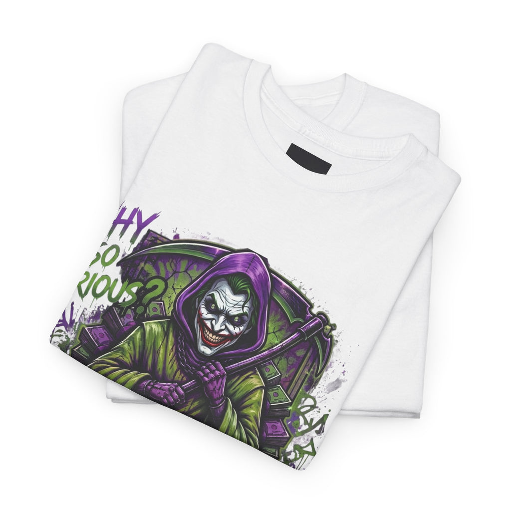 Grim Reaper 'Why So Serious?' MBK Graphic Tee